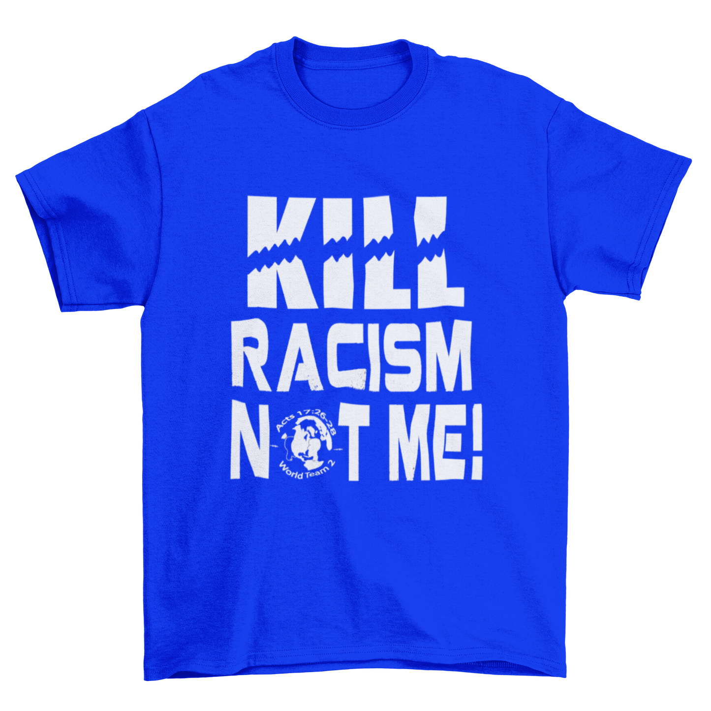 Kill Racism Tee